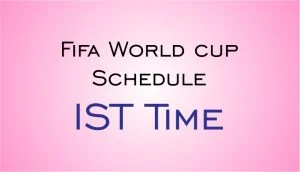 Fifa World Cup Schedule in IST Time, Live in India TV channels List