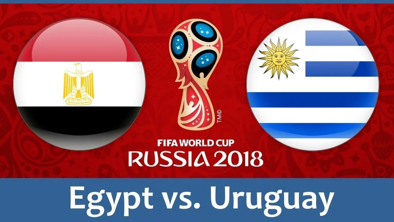 Egypt vs Uruguay 2018 world cup football Game of 15 June Egypt vs Uruguay 2018 world cup football Game of 15 June