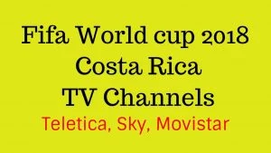 Fifa world cup Costa Rica TV channels