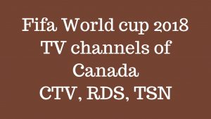 Fifa world cup Canada TV channels