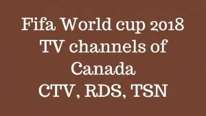 Fifa world cup Canada TV channels