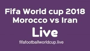 Morocco vs iran world cup live