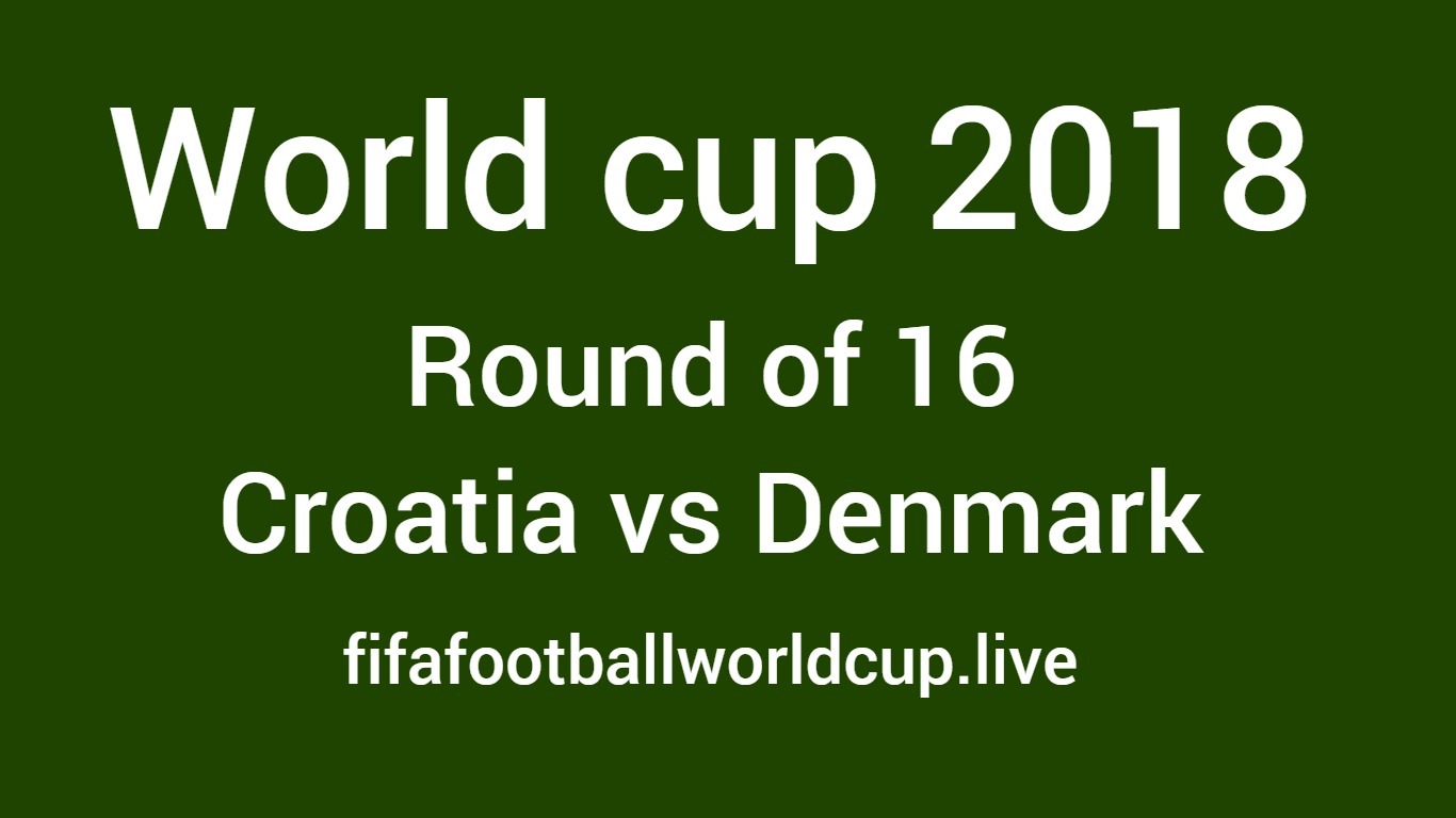 Croatia vs Denmark Live Stream Today Time World cup Round ... - 1366 x 768 jpeg 87kB