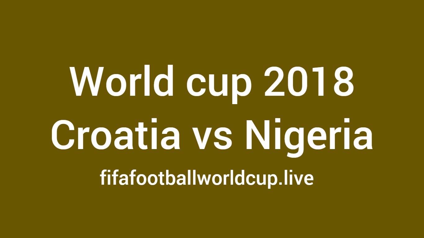 Croatia vs Nigeria live stream