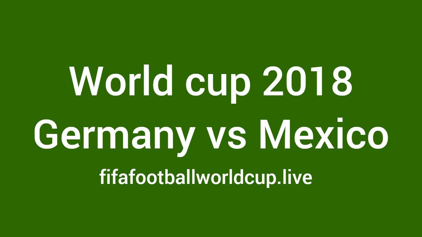 Germany vs Mexico football match