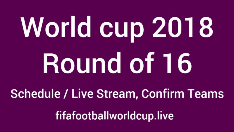 round of 16 world cup matches e1529904077291