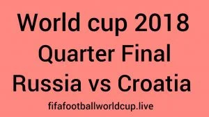 Russia vs Croatia quarter final world cup match