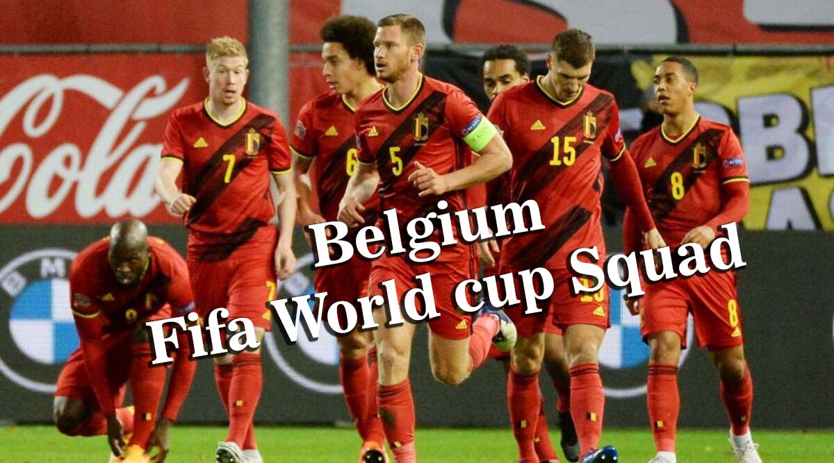 Belgium squad for world cup
